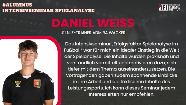 Unsere Alumni - Daniel Weiss Intensivseminar Spielanalyse